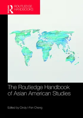 Cheng |  The Routledge Handbook of Asian American Studies | Buch |  Sack Fachmedien