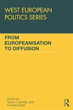 Borzel / Risse | From Europeanisation to Diffusion | Buch | 978-0-415-73872-9 | sack.de