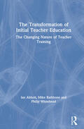 Abbott / Rathbone / Whitehead |  The Transformation of Initial Teacher Education | Buch |  Sack Fachmedien