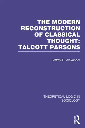 Alexander | Modern Reconstruction of Classical Thought | Buch | 978-0-415-73896-5 | www.sack.de