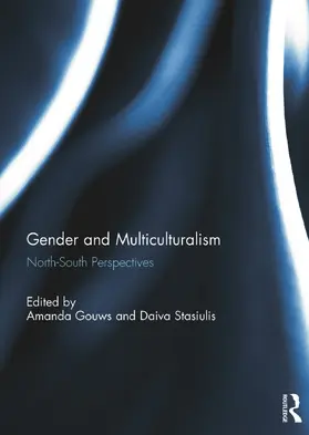 Gouws / Stasiulis |  Gender and Multiculturalism | Buch |  Sack Fachmedien