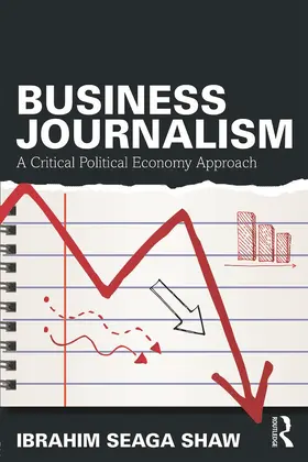 Shaw | Business Journalism | Buch | 978-0-415-73908-5 | www.sack.de