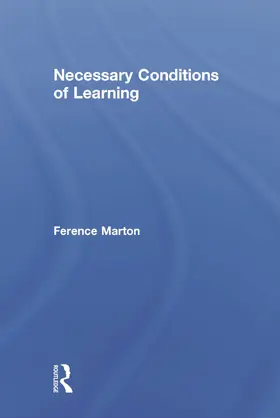 Marton | Necessary Conditions of Learning | Buch | 978-0-415-73913-9 | www.sack.de