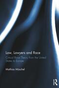 Möschel |  Law, Lawyers and Race | Buch |  Sack Fachmedien