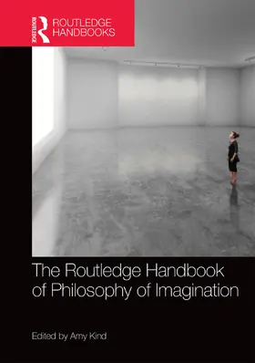 Kind |  The Routledge Handbook of Philosophy of Imagination | Buch |  Sack Fachmedien