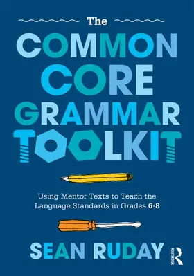 Ruday | The Common Core Grammar Toolkit | Buch | 978-0-415-73977-1 | www.sack.de