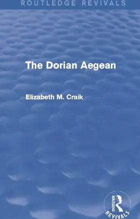 Craik |  The Dorian Aegean (Routledge Revivals) | Buch |  Sack Fachmedien