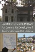Silverman / Patterson |  Qualitative Research Methods for Community Development | Buch |  Sack Fachmedien