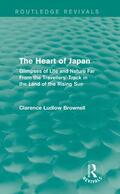 Brownell |  The Heart of Japan (Routledge Revivals) | Buch |  Sack Fachmedien