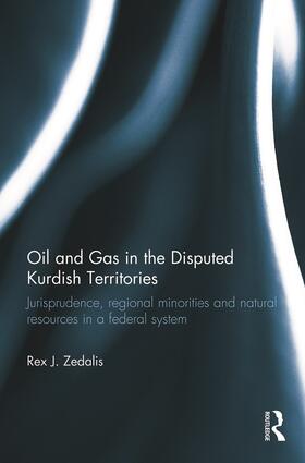 Zedalis |  Oil and Gas in the Disputed Kurdish Territories | Buch |  Sack Fachmedien