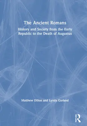 Dillon / Garland |  The Ancient Romans | Buch |  Sack Fachmedien