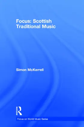 McKerrell |  Focus: Scottish Traditional Music | Buch |  Sack Fachmedien