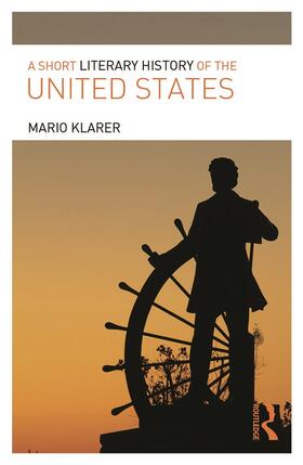 Klarer | A Short Literary History of the United States | Buch | 978-0-415-74217-7 | sack.de