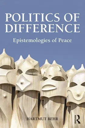 Behr |  Politics of Difference | Buch |  Sack Fachmedien