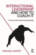 Harvey |  Interactional Leadership and How to Coach It | Buch |  Sack Fachmedien