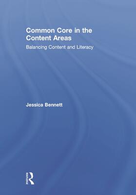 Bennett | Common Core in the Content Areas | Buch | 978-0-415-74283-2 | sack.de