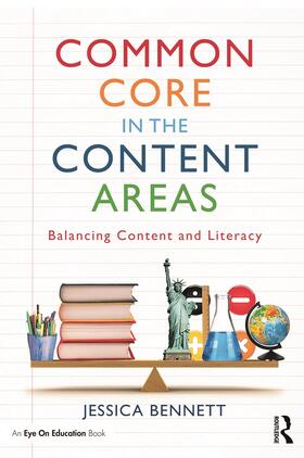 Bennett | Common Core in the Content Areas | Buch | 978-0-415-74284-9 | sack.de