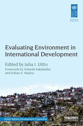 Uitto | Evaluating Environment in International Development | Buch | 978-0-415-74289-4 | www.sack.de
