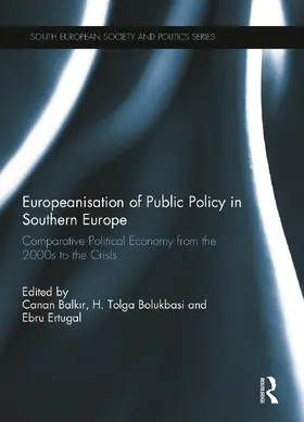 Balkir / Bolukbasi / Ertugal |  Europeanisation of Public Policy in Southern Europe | Buch |  Sack Fachmedien