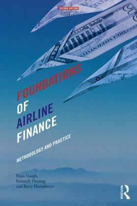 Vasigh | Foundations of Airline Finance | Buch | 978-0-415-74326-6 | sack.de