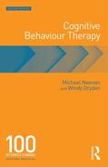 Neenan / Dryden |  Cognitive Behaviour Therapy: 100 Key Points and Techniques | Buch |  Sack Fachmedien