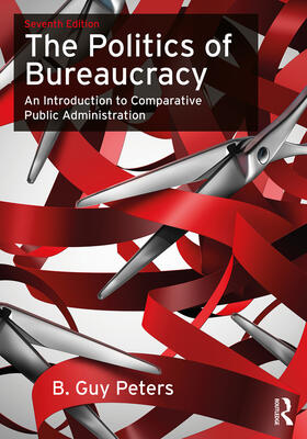 Peters | The Politics of Bureaucracy | Buch | 978-0-415-74340-2 | sack.de