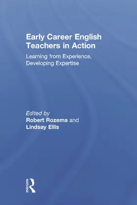 Rozema / Ellis |  Early Career English Teachers in Action | Buch |  Sack Fachmedien