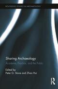 Stone / Hui |  Sharing Archaeology | Buch |  Sack Fachmedien