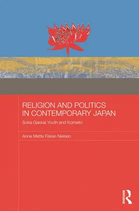 Fisker-Nielsen |  Religion and Politics in Contemporary Japan | Buch |  Sack Fachmedien