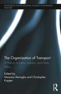 Moraglio / Kopper |  The Organization of Transport | Buch |  Sack Fachmedien