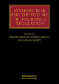 Georgosouli / Goldby |  Systemic Risk and the Future of Insurance Regulation | Buch |  Sack Fachmedien