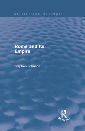 Johnson |  Rome and Its Empire (Routledge Revivals) | Buch |  Sack Fachmedien