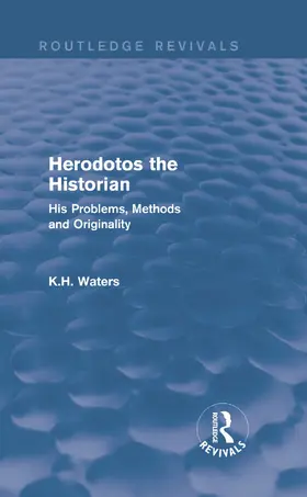  Herodotos the Historian (Routledge Revivals) | Buch |  Sack Fachmedien
