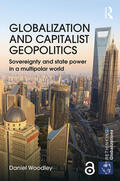 Woodley |  Globalization and Capitalist Geopolitics | Buch |  Sack Fachmedien