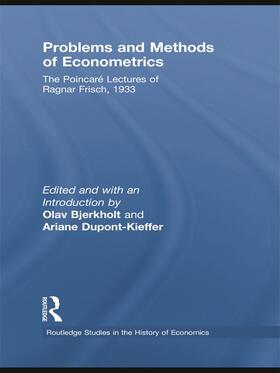Frisch / Bjerkholt / Dupont-Kieffer | Problems and Methods of Econometrics | Buch | 978-0-415-74535-2 | sack.de