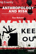 Boholm |  Anthropology and Risk | Buch |  Sack Fachmedien