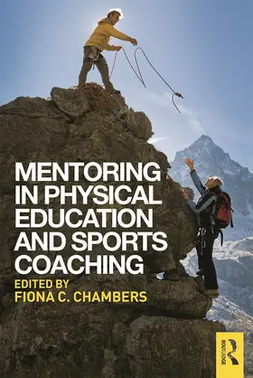 Chambers |  Mentoring in Physical Education and Sports Coaching | Buch |  Sack Fachmedien