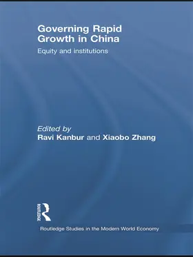 Kanbur / Zhang |  Governing Rapid Growth in China | Buch |  Sack Fachmedien