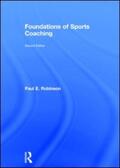 Robinson / Gill |  Foundations of Sports Coaching | Buch |  Sack Fachmedien