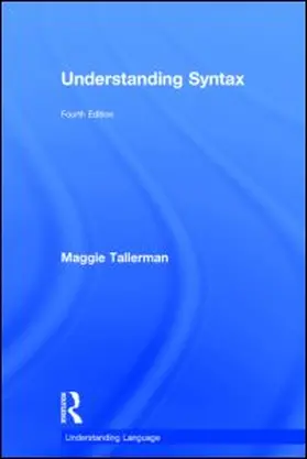 Tallerman | Understanding Syntax | Buch | 978-0-415-74699-1 | sack.de