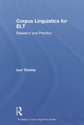Timmis |  Corpus Linguistics for ELT | Buch |  Sack Fachmedien