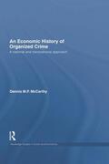 McCarthy |  An Economic History of Organized Crime | Buch |  Sack Fachmedien