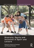 Fletcher / Dashper |  Diversity, Equity and Inclusion in Sport and Leisure | Buch |  Sack Fachmedien