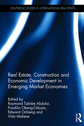 Abdulai / Obeng-Odoom / Ochieng | Real Estate, Construction and Economic Development in Emerging Market Economies | Buch | 978-0-415-74789-9 | sack.de