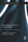 Sovacool / Valentine |  The National Politics of Nuclear Power | Buch |  Sack Fachmedien