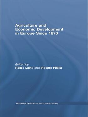 Lains / Pinilla |  Agriculture and Economic Development in Europe Since 1870 | Buch |  Sack Fachmedien