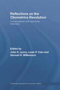 Lyons / Cain / Williamson |  Reflections on the Cliometrics Revolution | Buch |  Sack Fachmedien