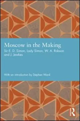 Simon / Robson / Jewkes |  Moscow in the Making | Buch |  Sack Fachmedien