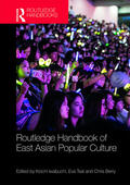 Iwabuchi / Tsai / Berry |  Routledge Handbook of East Asian Popular Culture | Buch |  Sack Fachmedien
