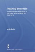 Sodre |  Imaginary Existences | Buch |  Sack Fachmedien